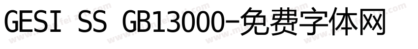 GESI SS GB13000字体转换